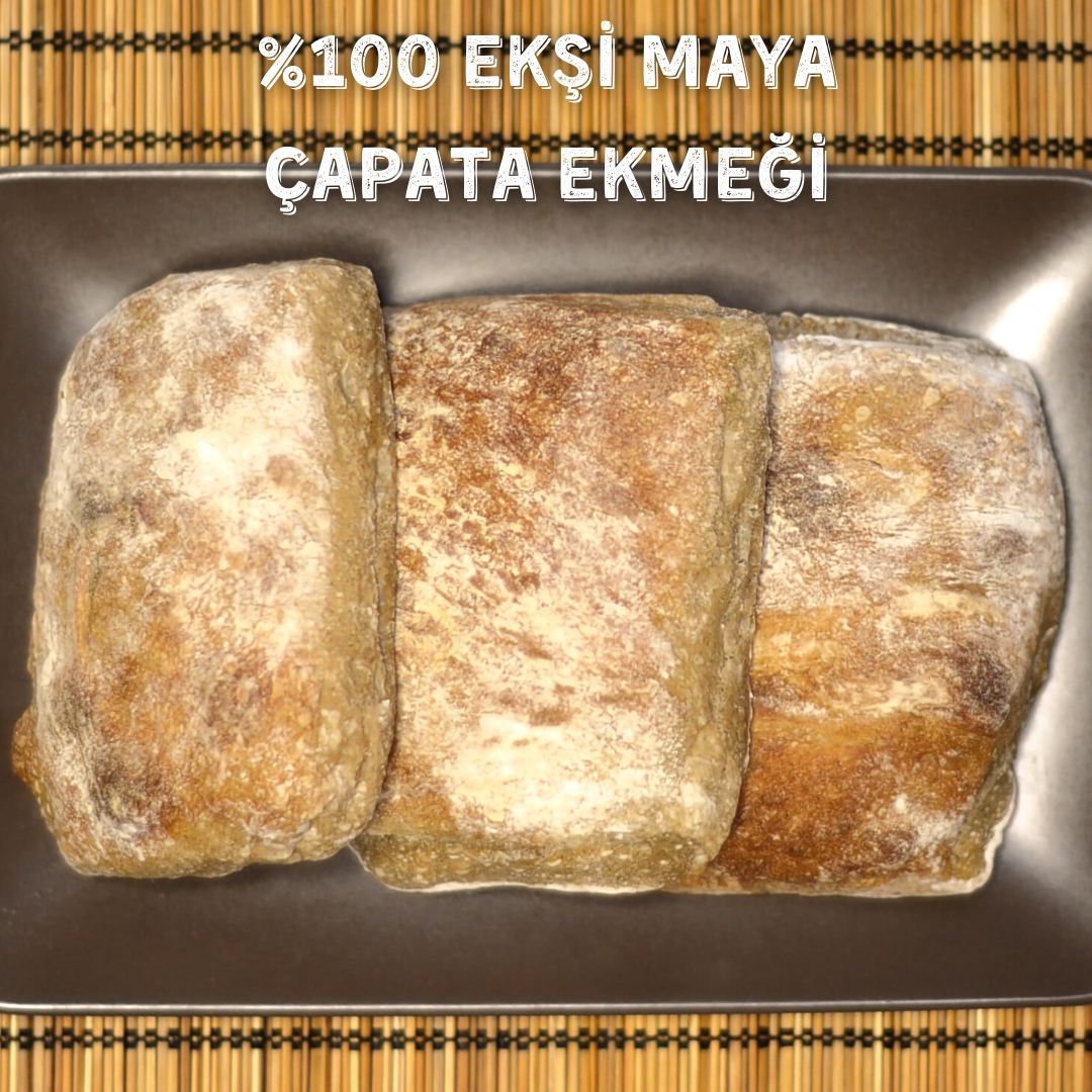 %100 EKŞİ MAYA ÇAPATA EKMEĞİ (3 ADET)