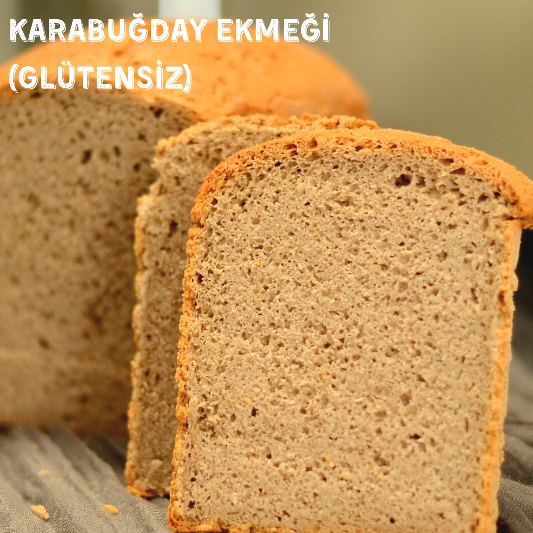 KARABUĞDAY EKMEĞİ (Glütensiz)