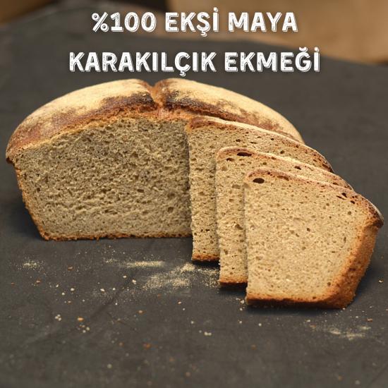 %100 EKŞİ MAYA KARAKILÇIK EKMEĞİ